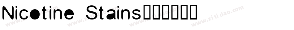 Nicotine Stains字体转换
